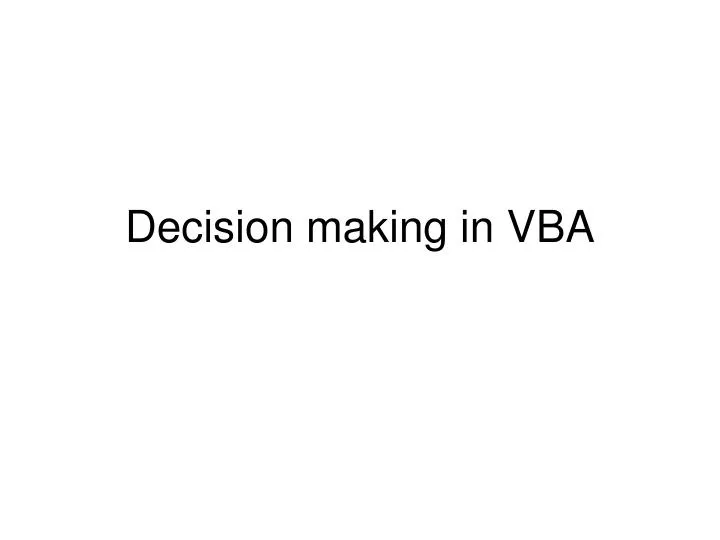 decision making in vba