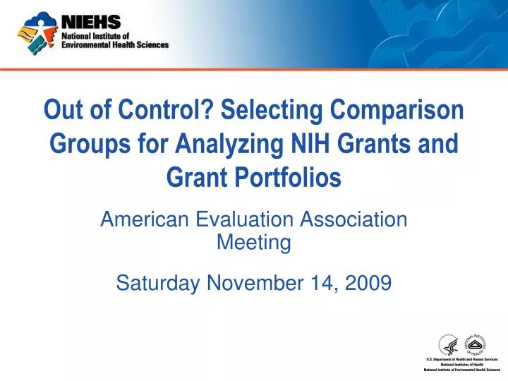 out of control selecting comparison groups for analyzing nih grants and grant portfolios