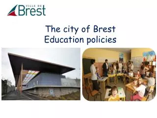 The city of Brest Education policies