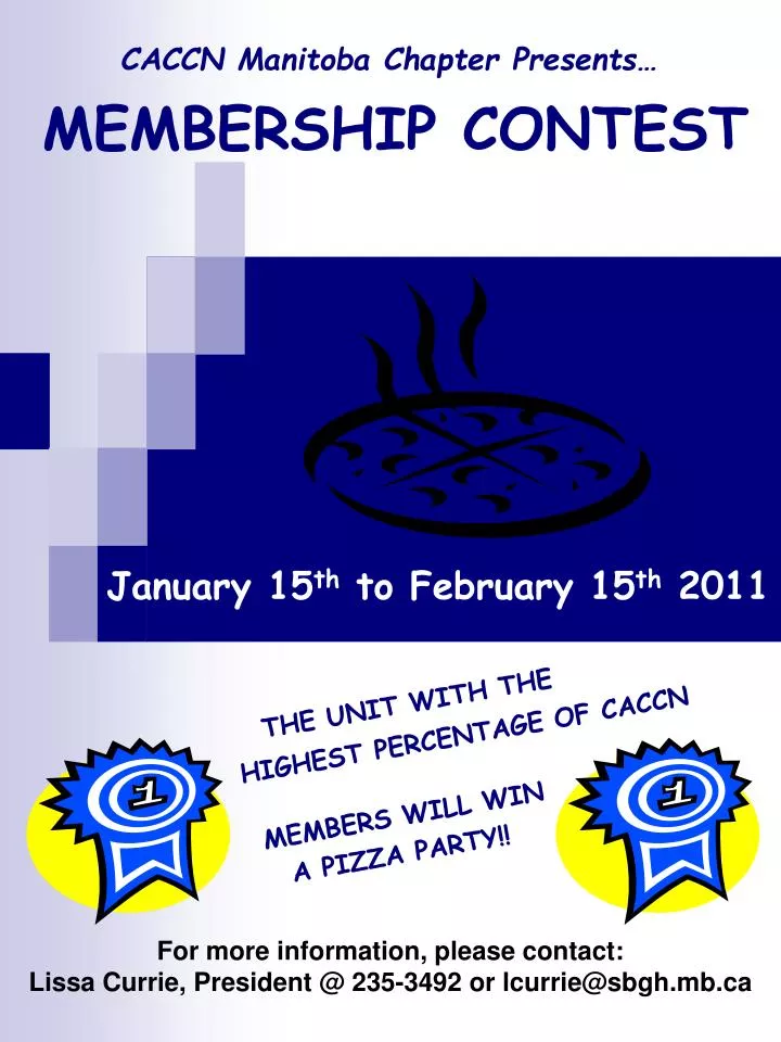 caccn manitoba chapter presents membership contest january 15 th to february 15 th 2011