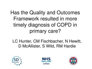 Has the Quality and Outcomes Framework resulted in more timely diagnosis of COPD in primary care?