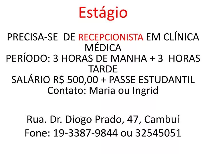 rua dr diogo prado 47 cambu fone 19 3387 9844 ou 32545051