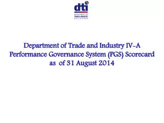 Department of Trade and Industry IV-A Performance Governance System (PGS) Scorecard