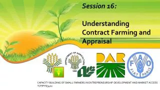Session 16: Understanding Contract Farming and Appraisal