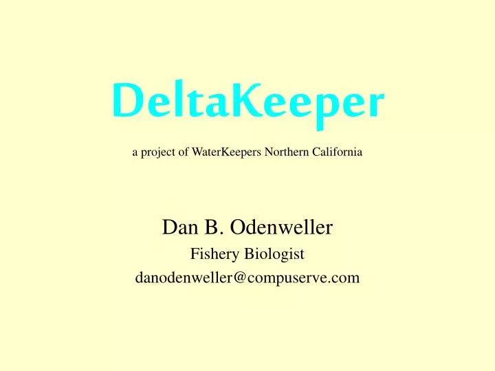deltakeeper a project of waterkeepers northern california