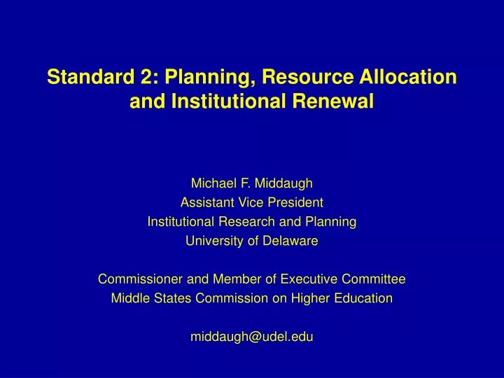 standard 2 planning resource allocation and institutional renewal