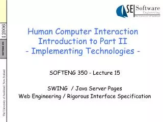 Human Computer Interaction Introduction to Part II - Implementing Technologies -