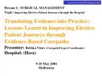 Enhancing Elective Patient Journeys Through Evidence-Based Care: Insights from the EMC@M Project - slide 1