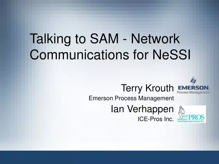 talking to sam network communications for nessi