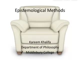 Epistemological Methods