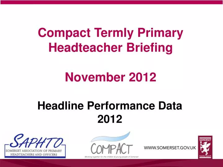 compact termly primary headteacher briefing november 2012