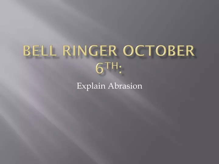 bell ringer october 6 th