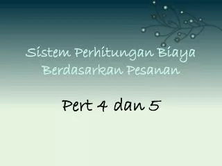 sistem perhitungan biaya berdasarkan pesanan