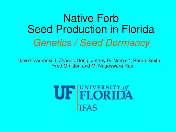 native forb seed production in florida genetics seed dormancy