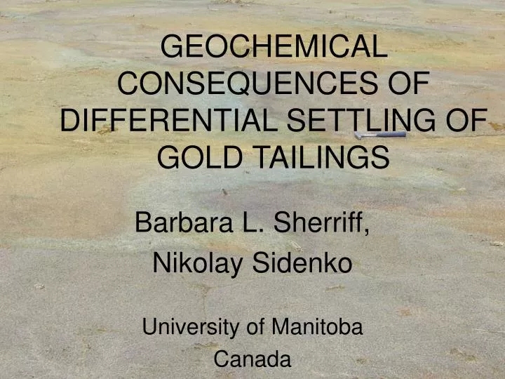 geochemical consequences of differential settling of gold tailings