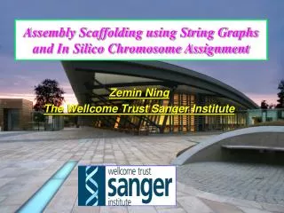 Zemin Ning The Wellcome Trust Sanger Institute