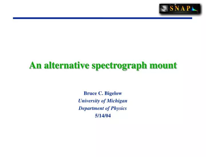 an alternative spectrograph mount