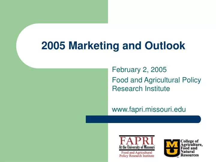 2005 marketing and outlook