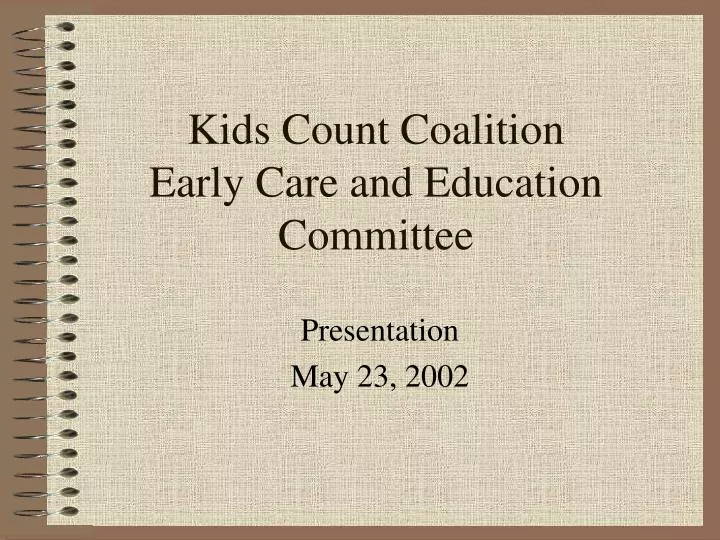 kids count coalition early care and education committee