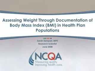 Assessing Weight Through Documentation of Body Mass Index (BMI) in Health Plan Populations