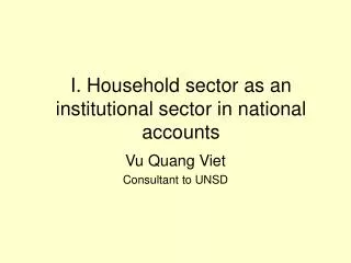 I. Household sector as an institutional sector in national accounts