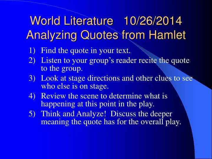 world literature 10 26 2014 analyzing quotes from hamlet