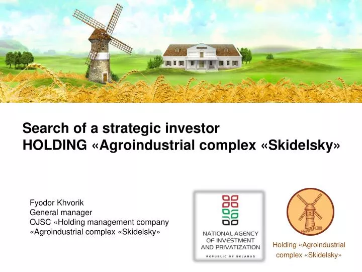 search of a strategic investor holding agroindustrial complex skidelsky