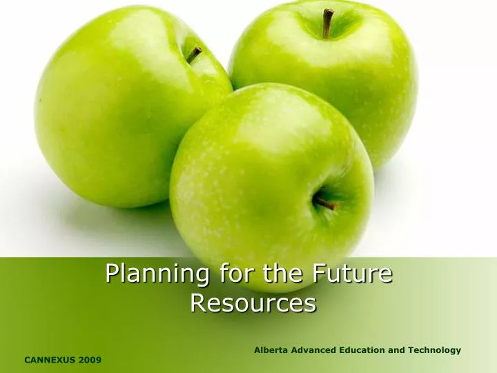 planning for the future resources
