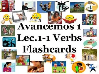 avancemos 1 lec 1 1 verbs flashcards