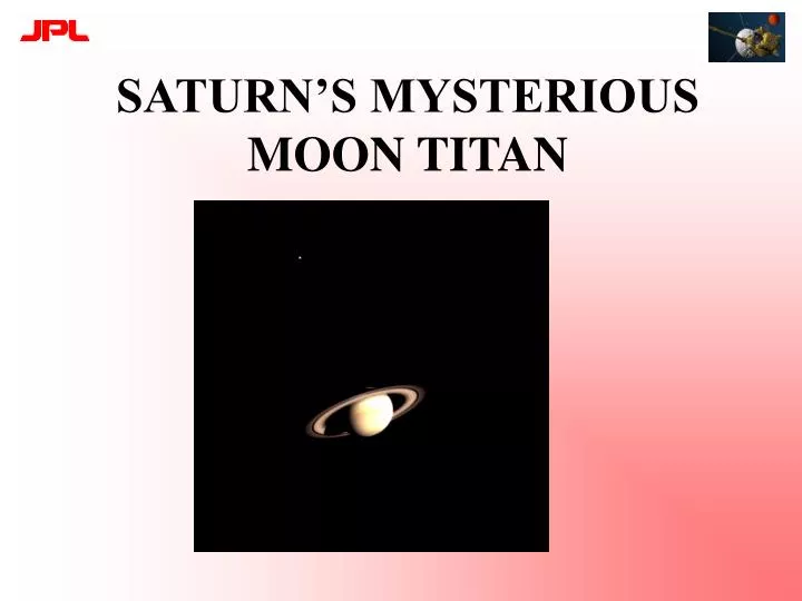 saturn s mysterious moon titan