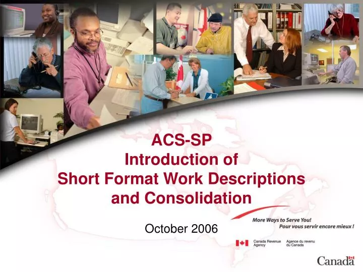 acs sp introduction of short format work descriptions and consolidation