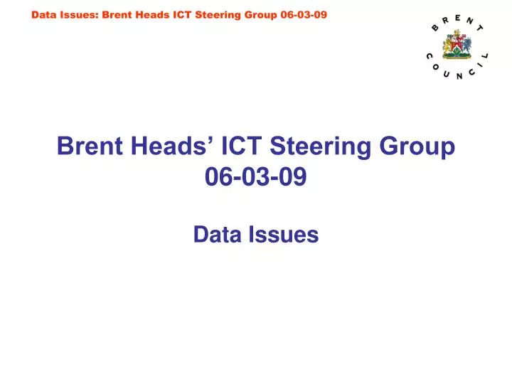 brent heads ict steering group 06 03 09