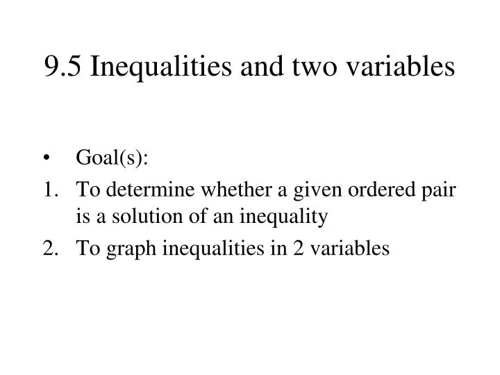 9 5 inequalities and two variables