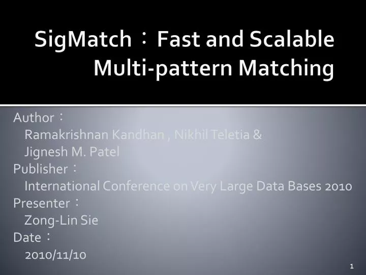 sigmatch fast and scalable multi pattern matching