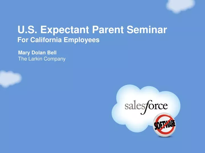 u s expectant parent seminar for california employees