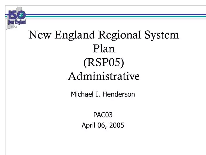 new england regional system plan rsp05 administrative