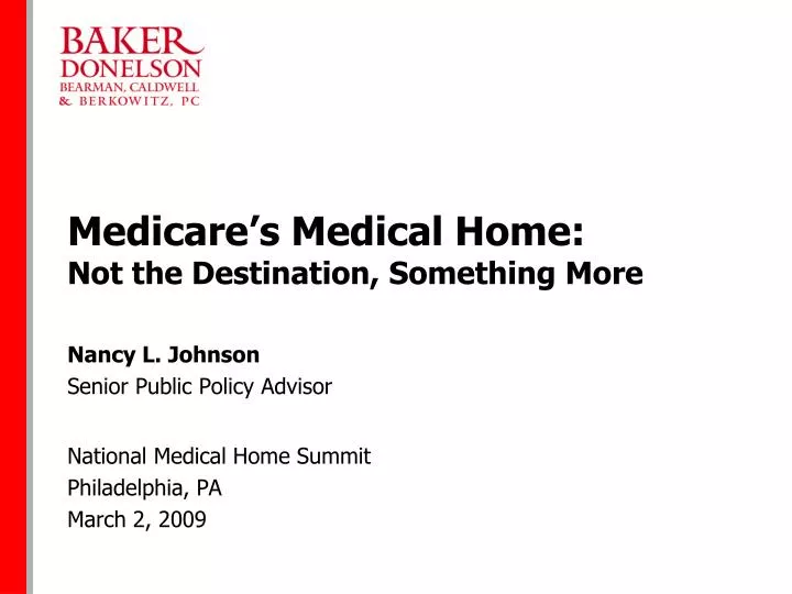 medicare s medical home not the destination something more