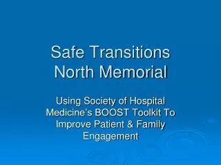 Safe Transitions North Memorial