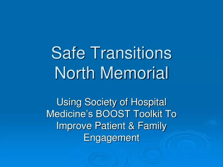 safe transitions north memorial