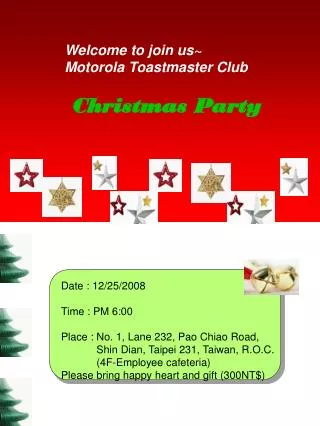 Welcome to join us~ Motorola Toastmaster Club Christmas Party