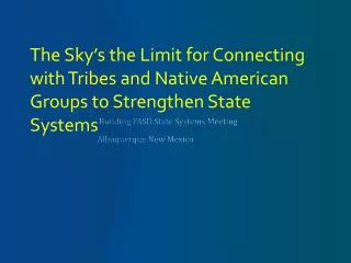 Building FASD State Systems Meeting Albuquerque New Mexico