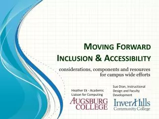Moving Forward Inclusion &amp; Accessibility