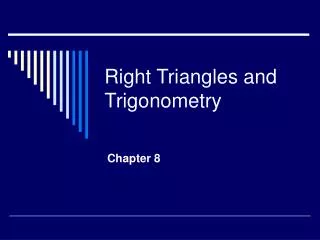 Right Triangles and Trigonometry
