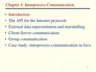 Introduction The API for the Internet protocols External data representation and marshalling