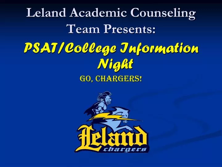 leland academic counseling team presents