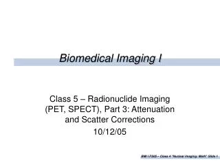 Biomedical Imaging I