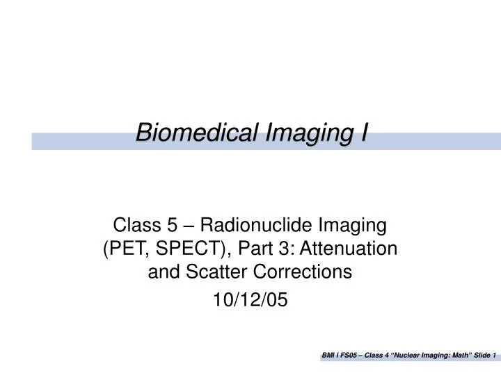 biomedical imaging i
