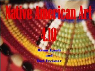 Native American Art 4.10