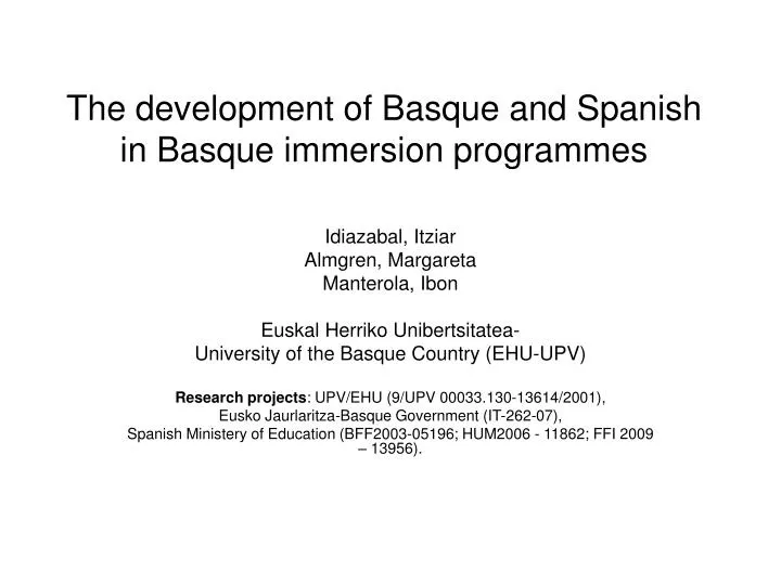 the development of basque and spanish in basque immersion programmes