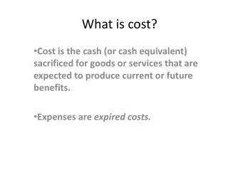 What is cost?